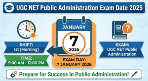 UGC NET Public Administration Exam Date 2025