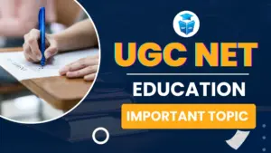 UGC NET education important topic