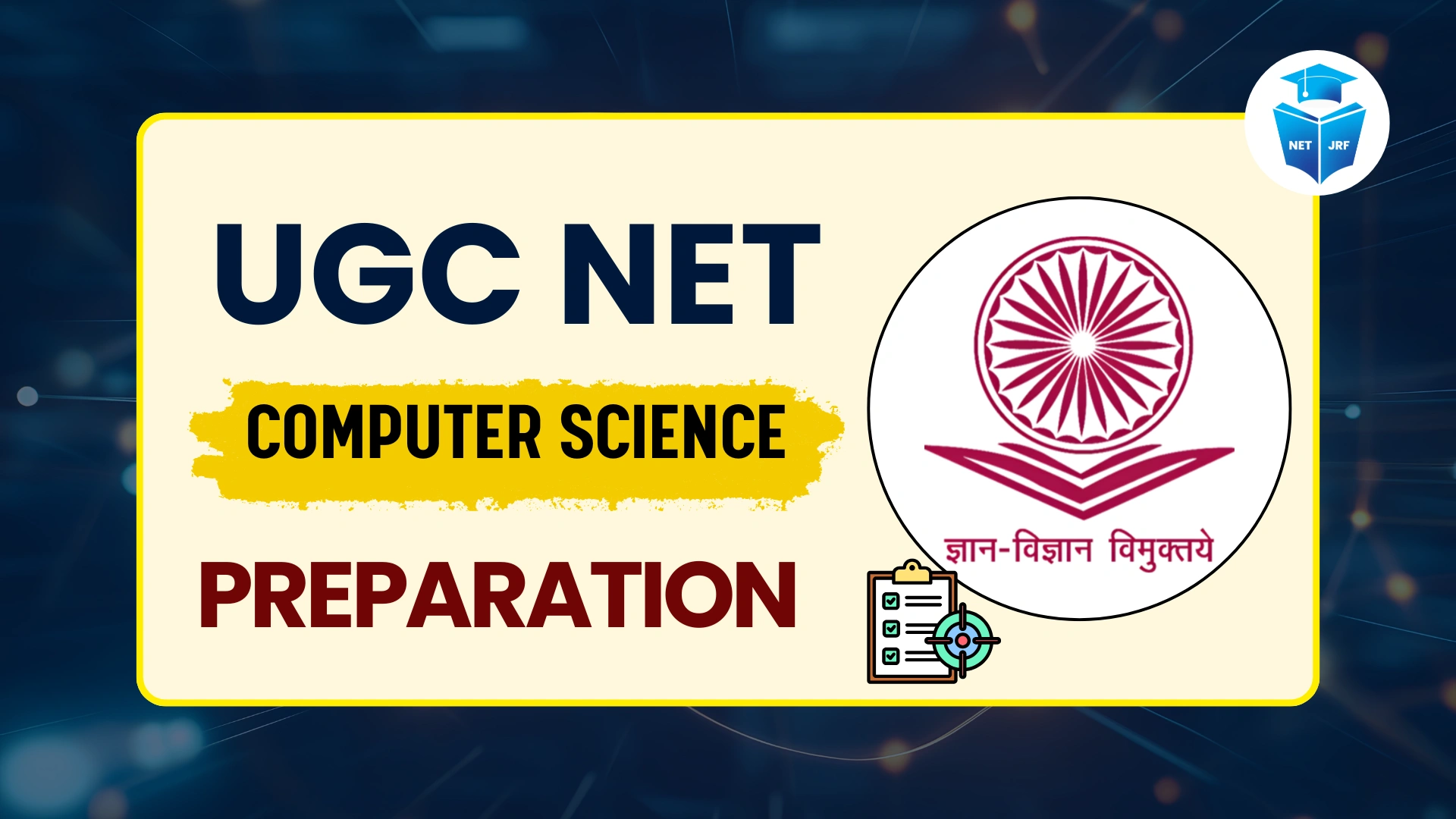 Read more about the article UGC NET Computer Science Preparation 2025 for December Cycle