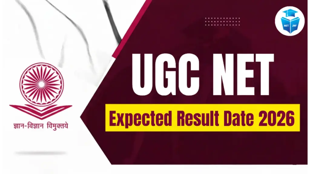 UGC NET Expected Result Date 2026