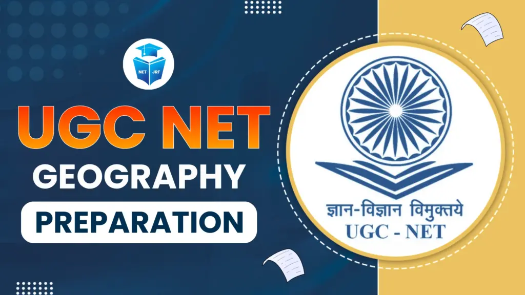 UGC NET Geography Preparation