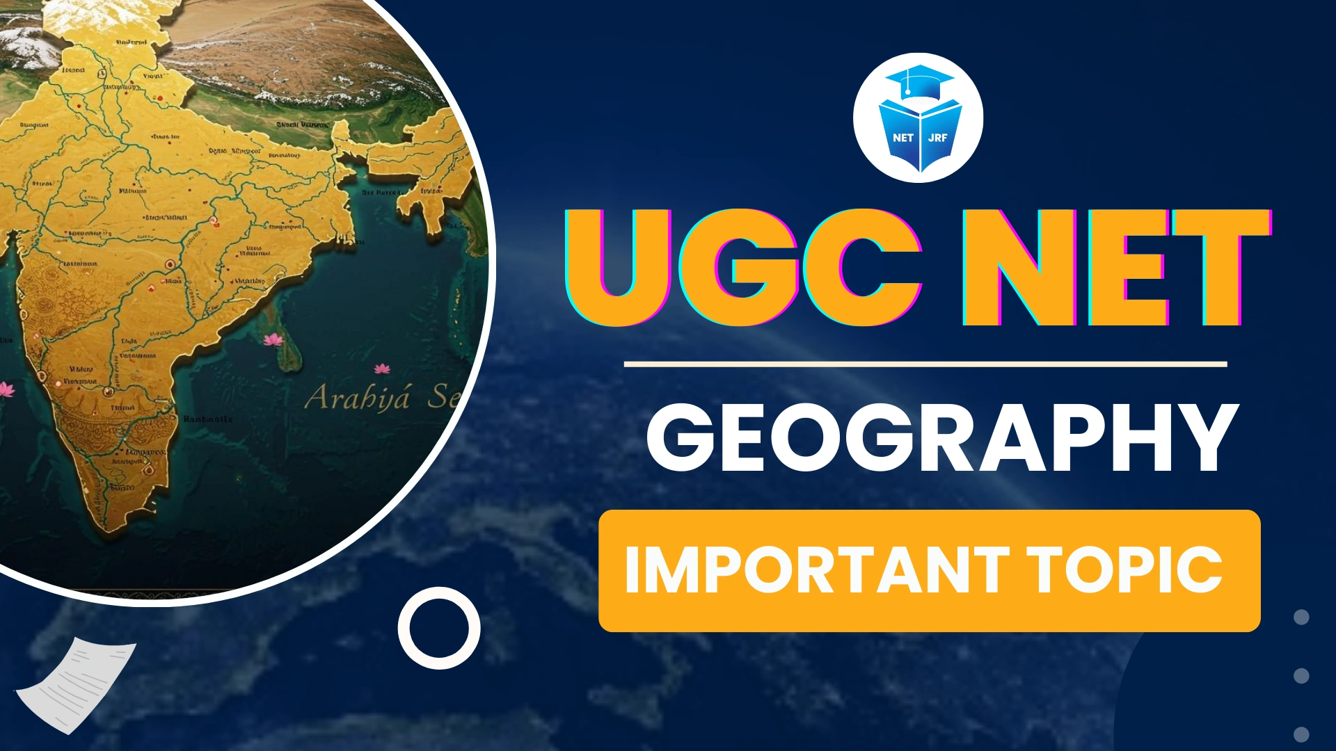 Read more about the article UGC NET Geography Important Topic 2026 (Paper 2), High Scoring, Frequently Asked Areas