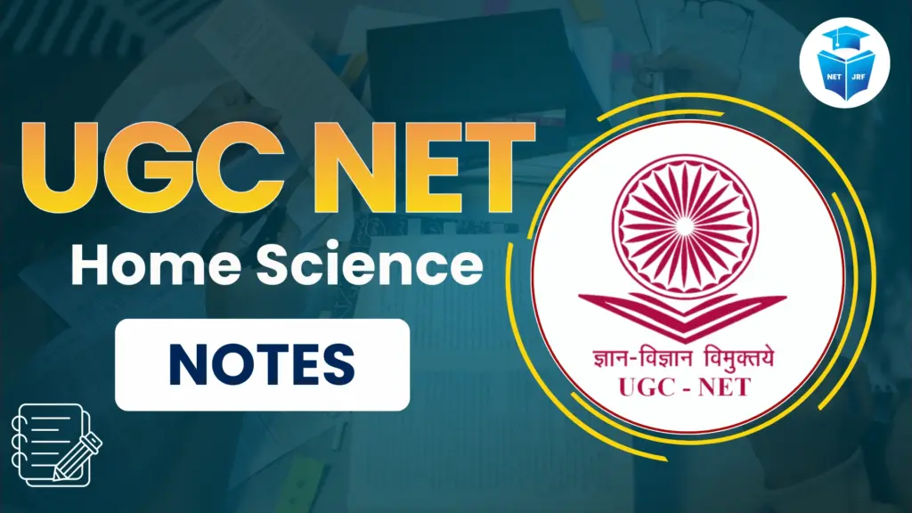 UGC NET Home Science Notes 2026