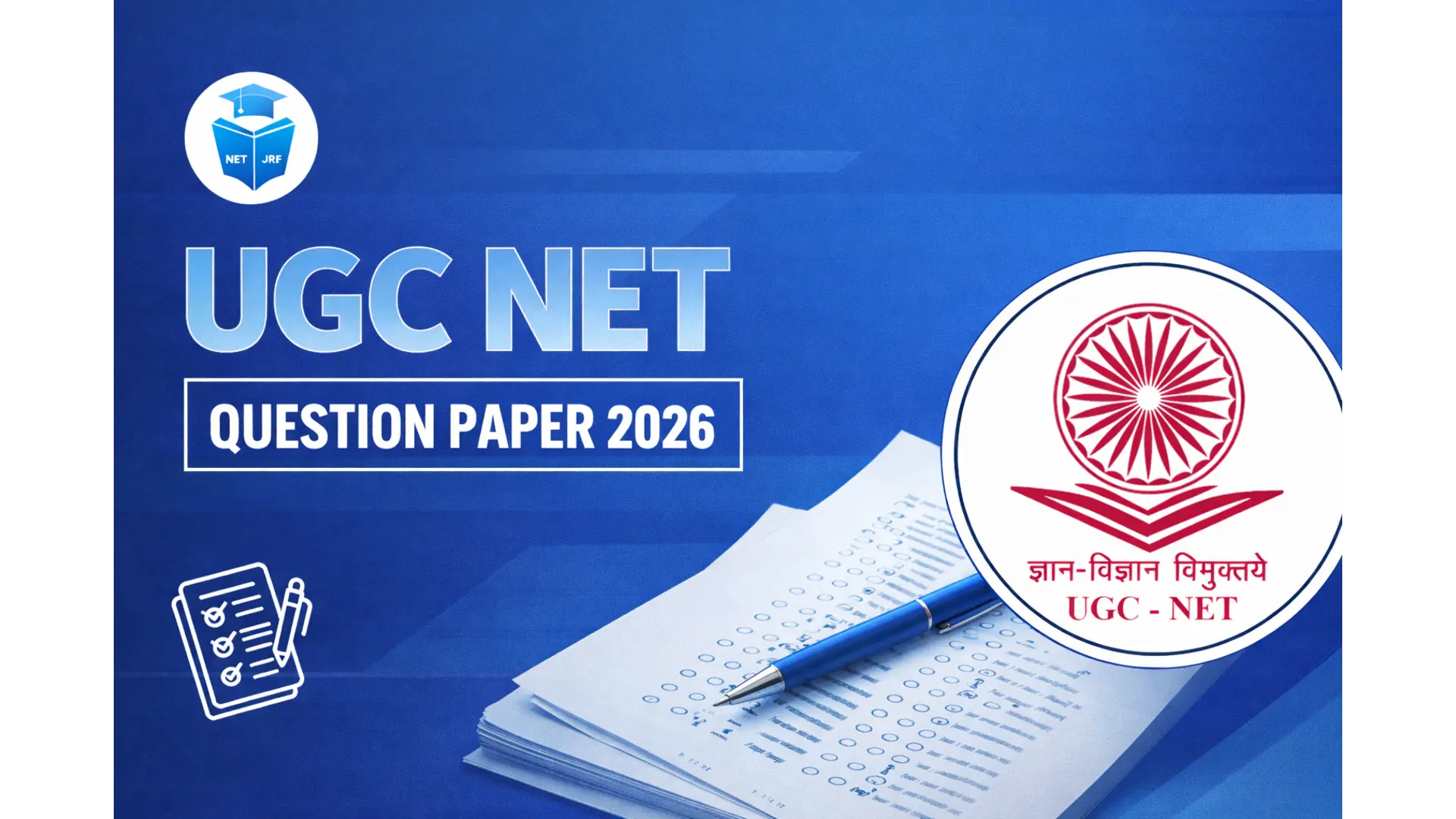 Read more about the article UGC NET Question Paper 2026, Download Paper 1, Paper 2 PDF Available Soon