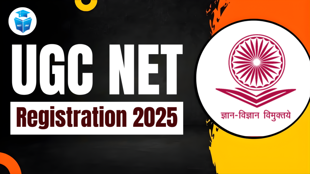UGC NET Registration 2025