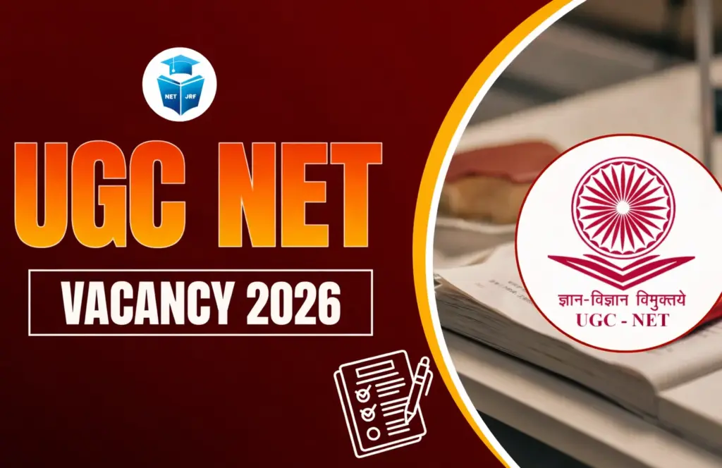 UGC NET Vacancy 2026