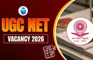 UGC NET Vacancy 2026
