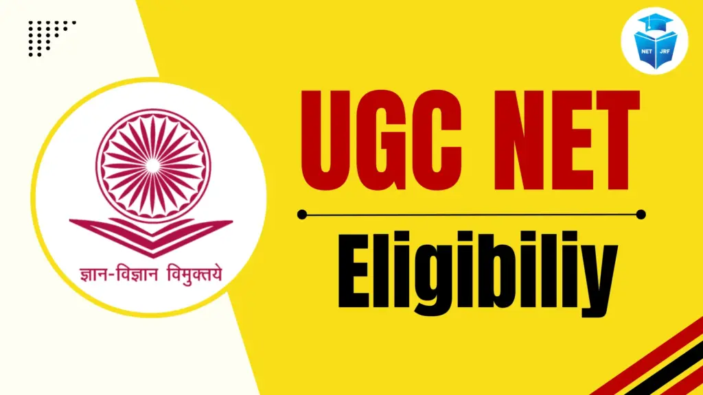 UGC NET Eligibility