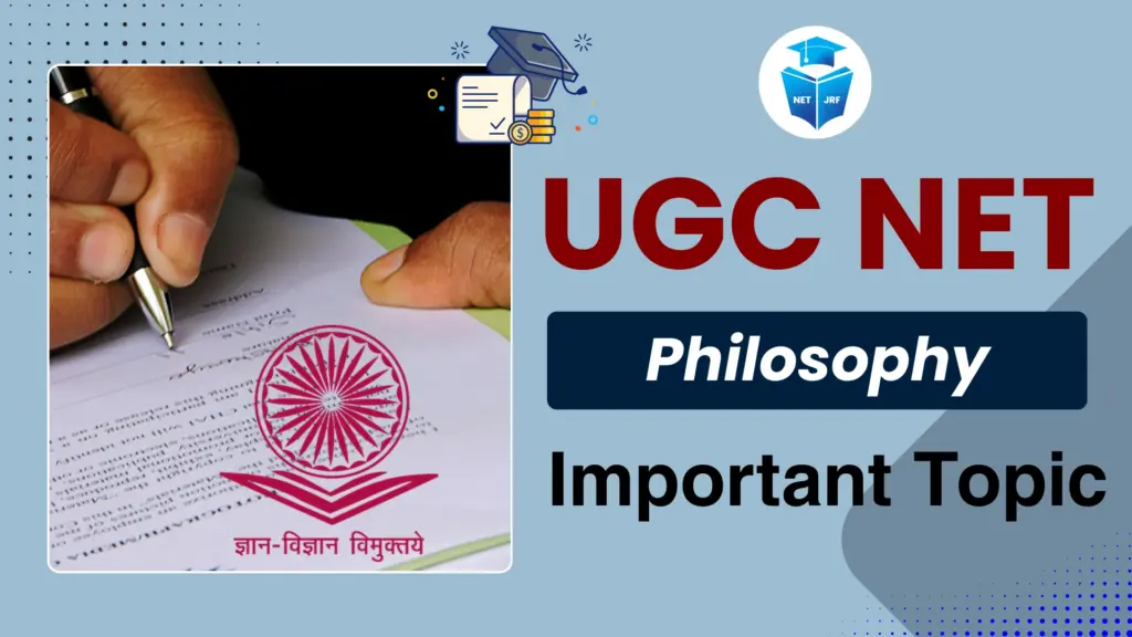 UGC NET Philosophy important topic