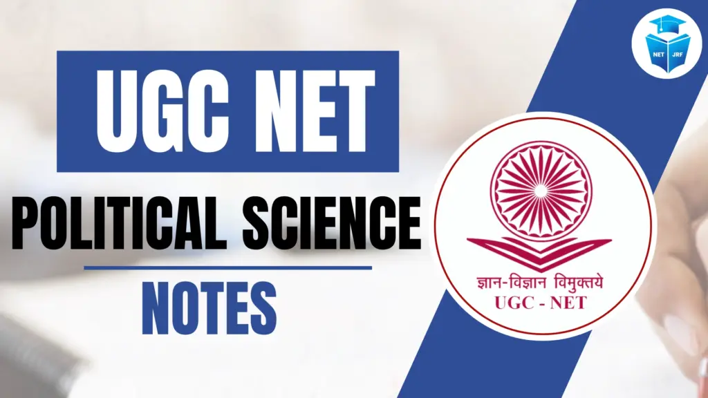 UGC NET Political Science notes