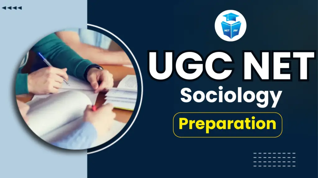UGC NET Sociology Preparation