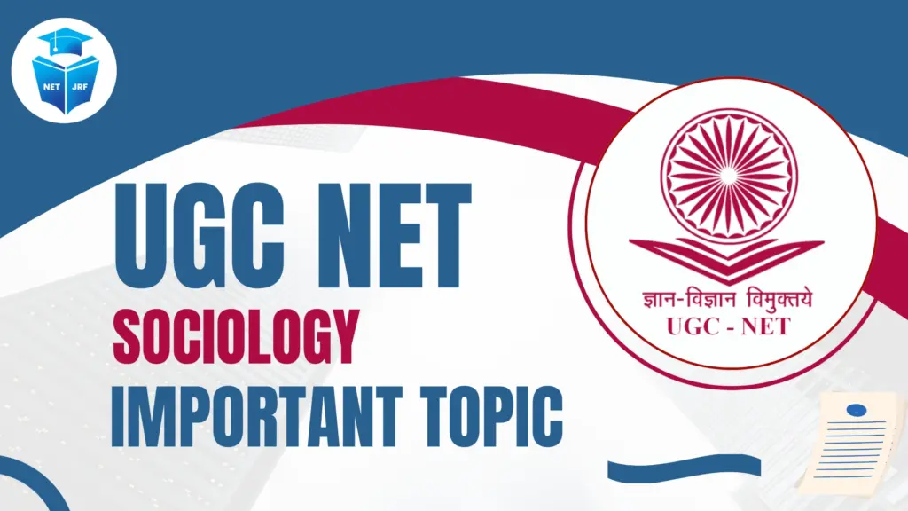 UGC NET Sociology important topic