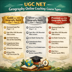UGC NET Geography Online Coaching- Course Types