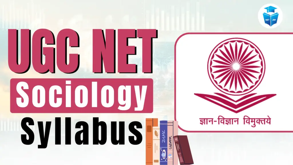 UGC NET Sociology Syllabus