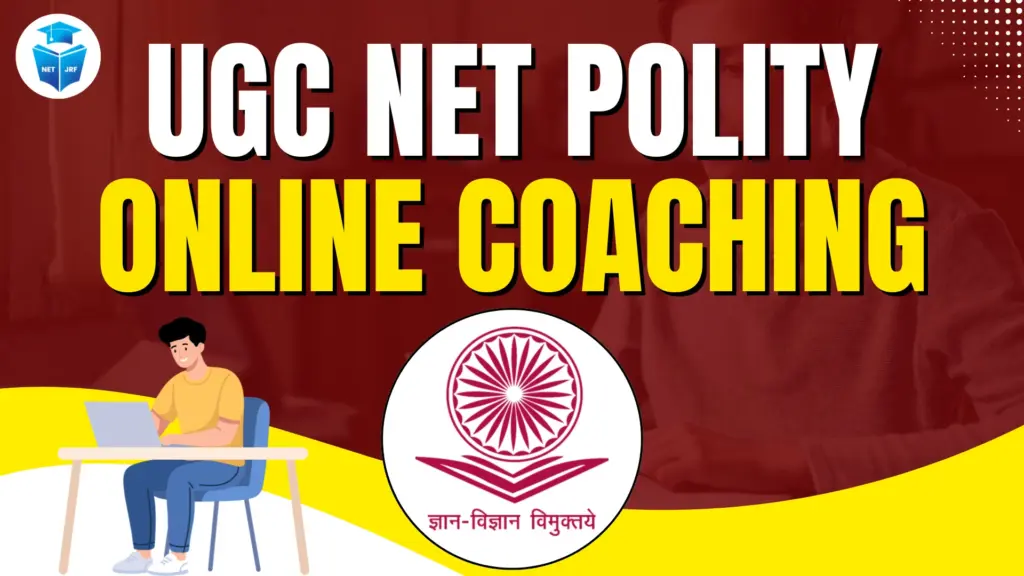 UGC NET Polity Online Coaching
