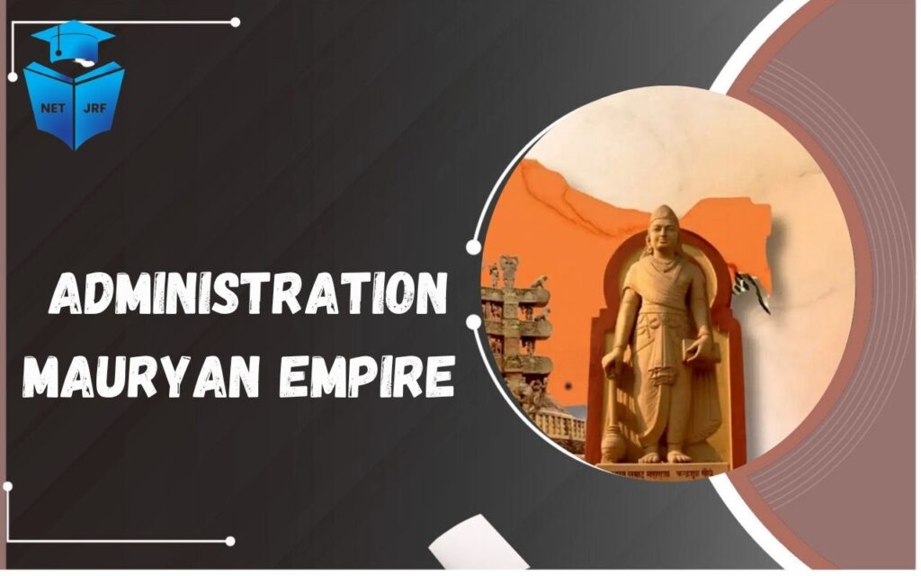 Administration Mauryan Empire