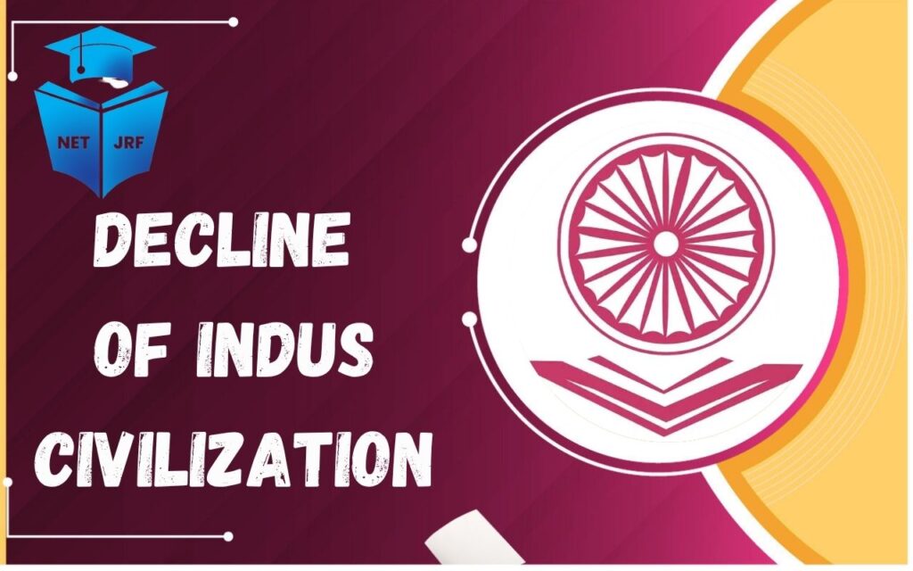 Decline of Indus Civilization