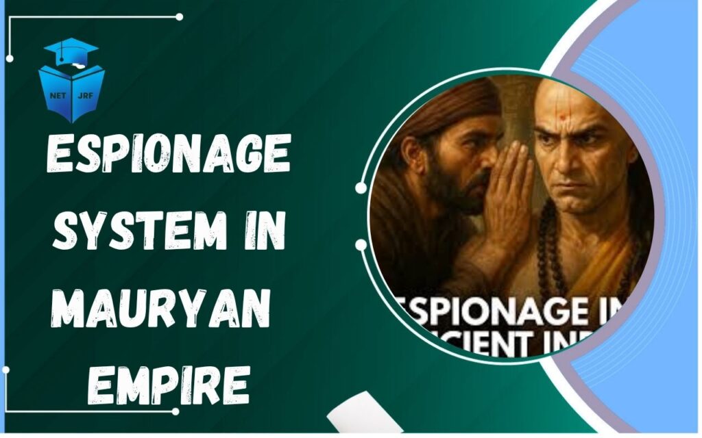 Espionage system in Mauryan empire