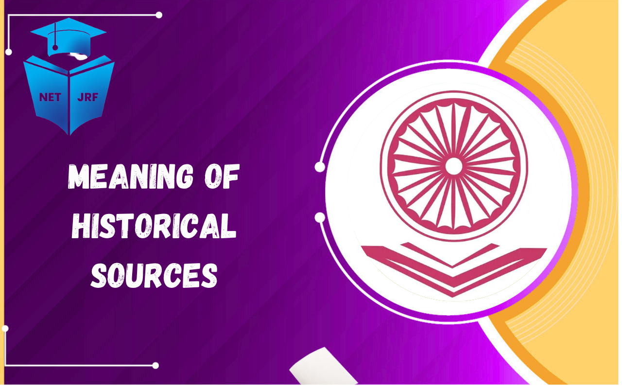 Meaning of Historical Sources
