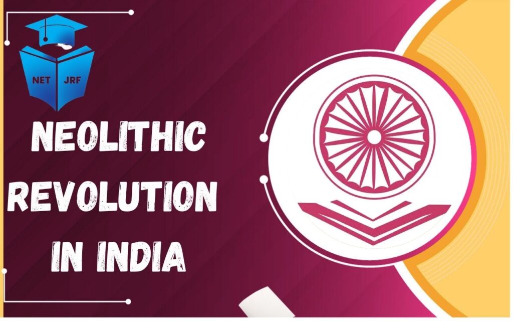 Neolithic Revolution in India