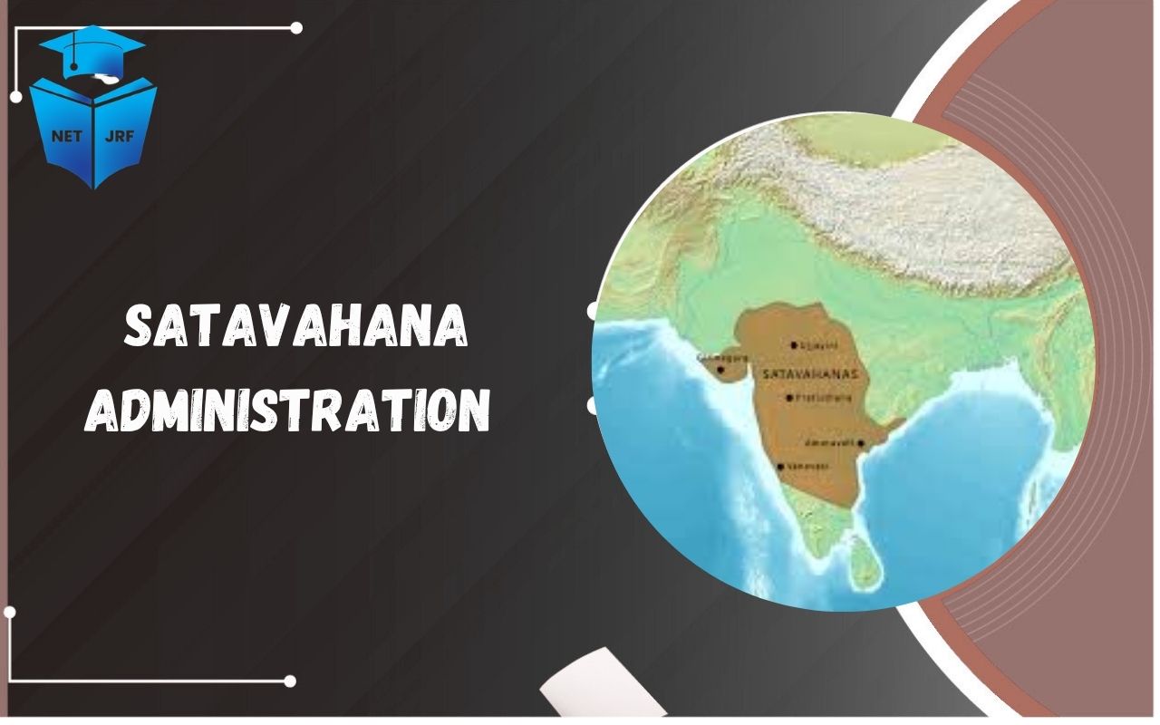 Read more about the article Satavahana Administration Features Revenue System and Structure