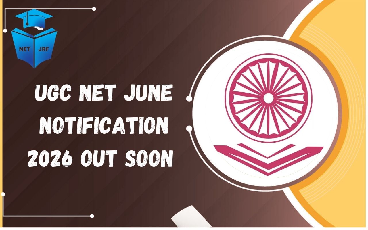 UGC NET June Notification 2026 Out Soon – Check Updates Here