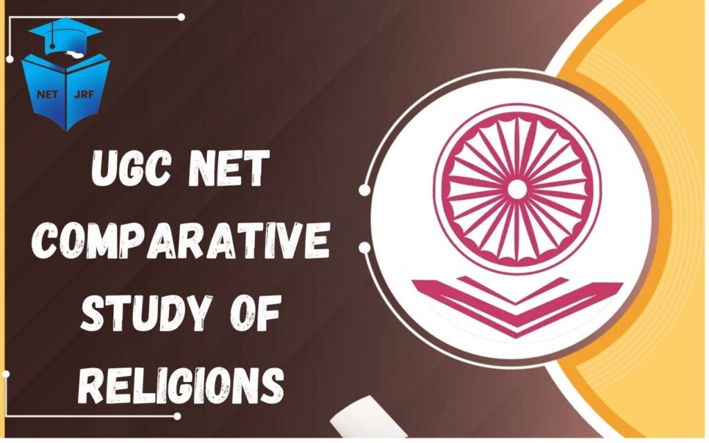 UGC NET Comparative Study of Religions