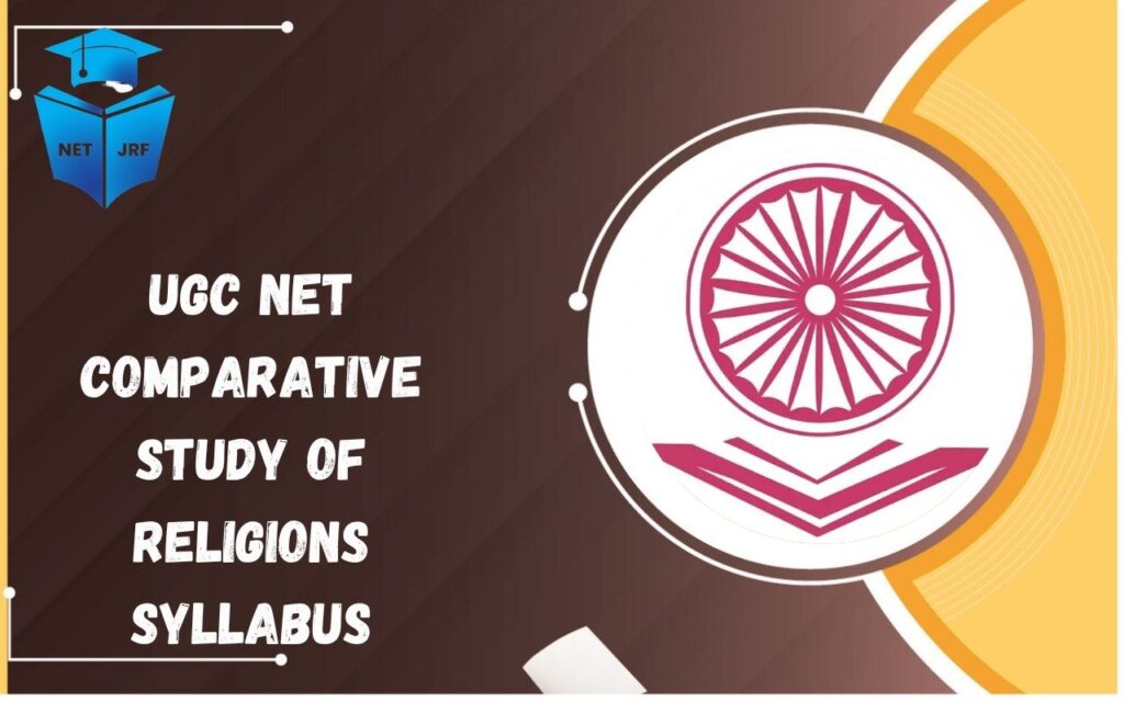 UGC NET Comparative Study of Religions Syllabus