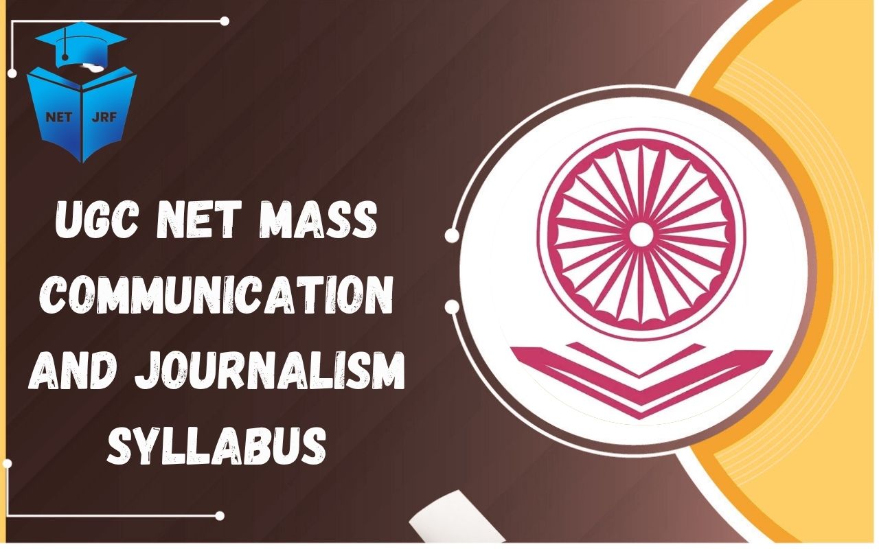 UGC NET Mass Communication and Journalism Syllabus