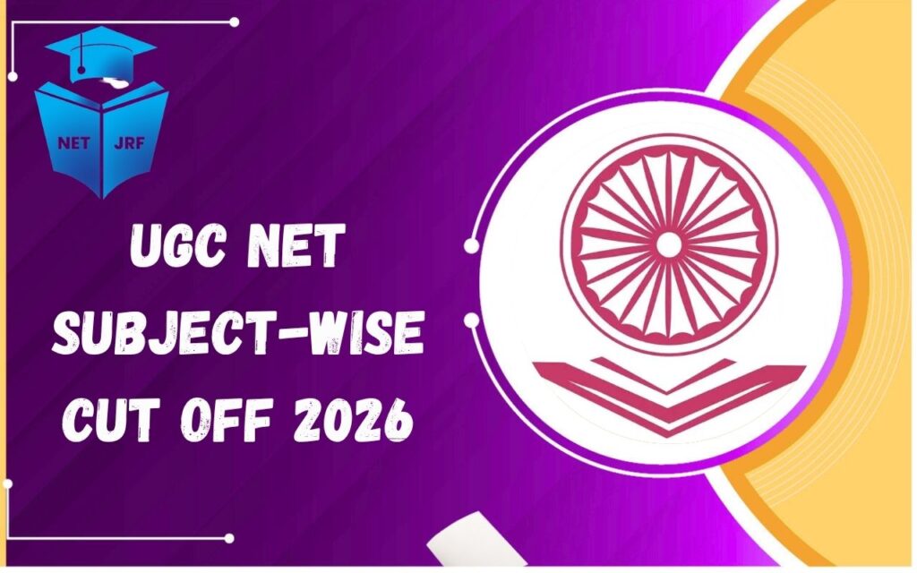 UGC NET Subject-wise Cut Off 2026