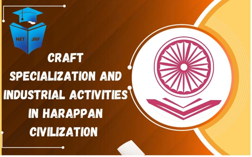 craft specialization and industrial activities