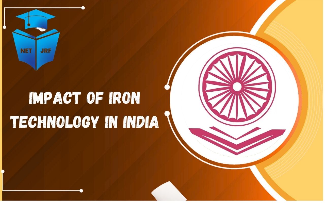 impact of iron technology in india