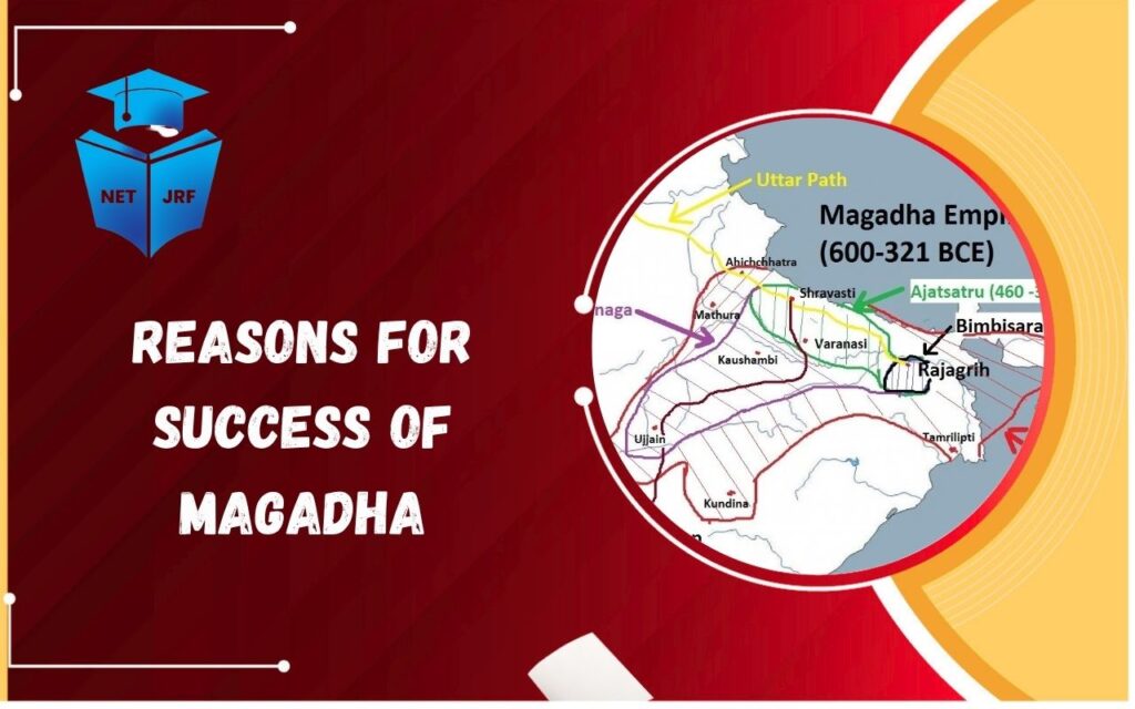 reasons for success of magadha