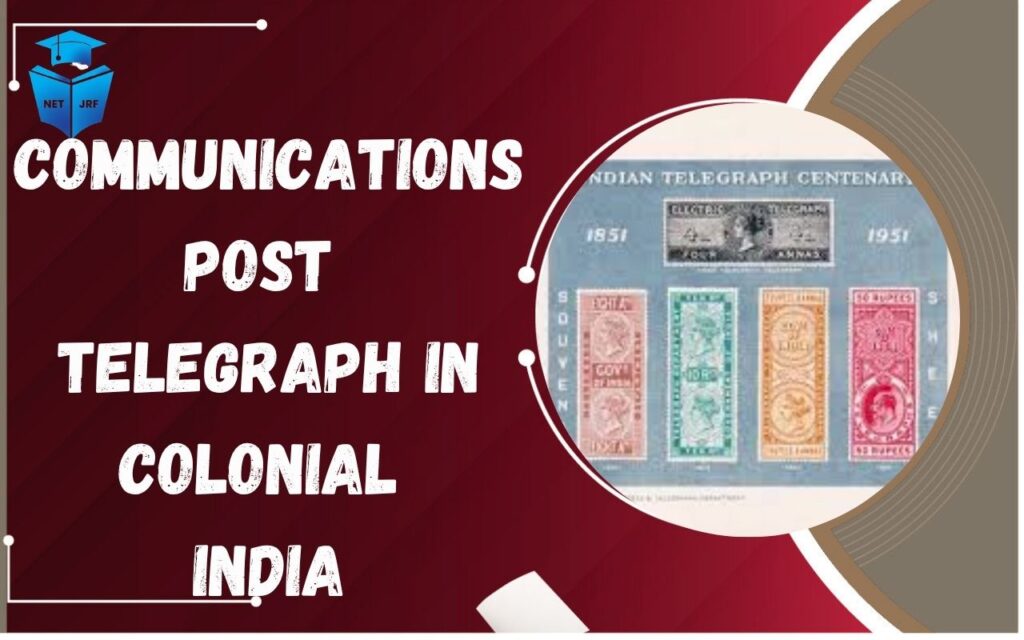 Communications Post Telegraph in Colonial India