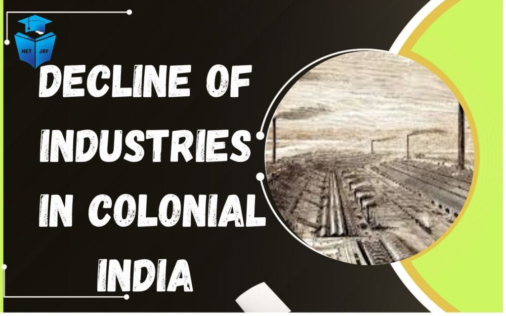 Decline of Industries in Colonial India