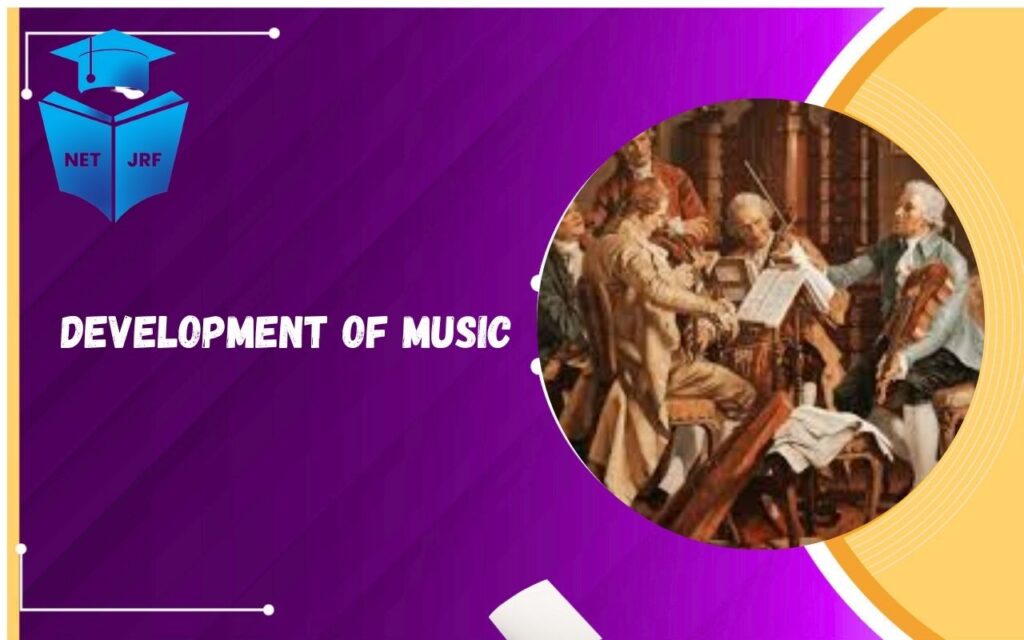 Development of Music