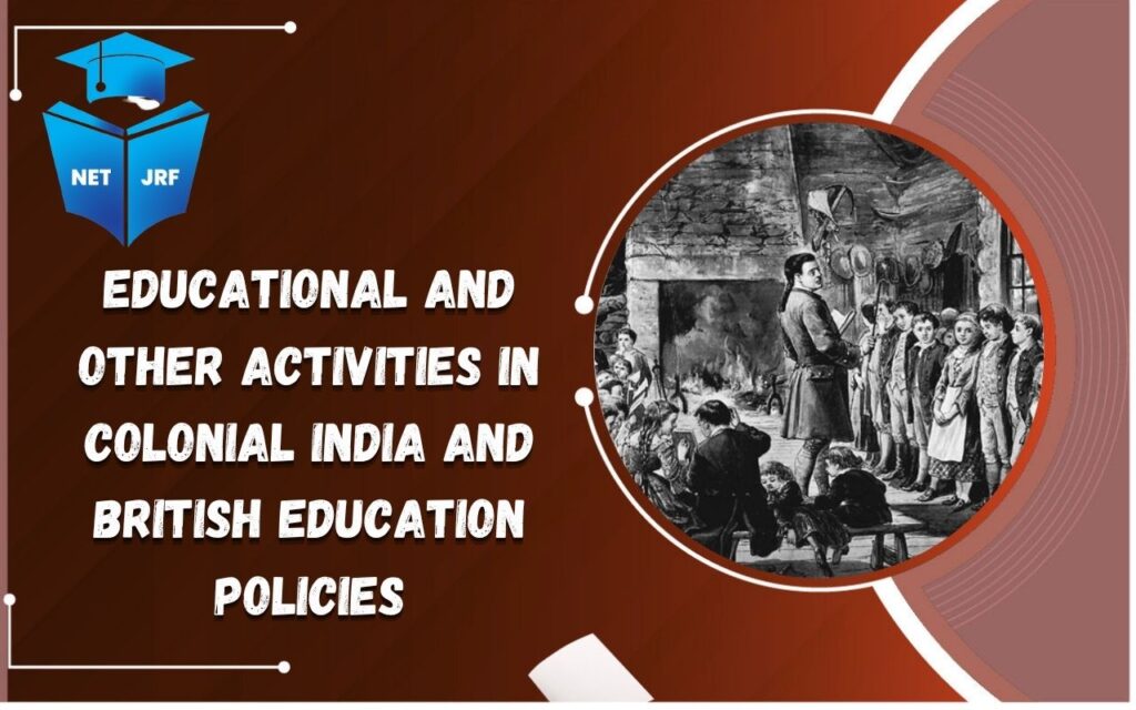 Educational and Other Activities in Colonial India and British Education Policies.jpg