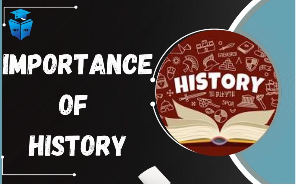Importance of History