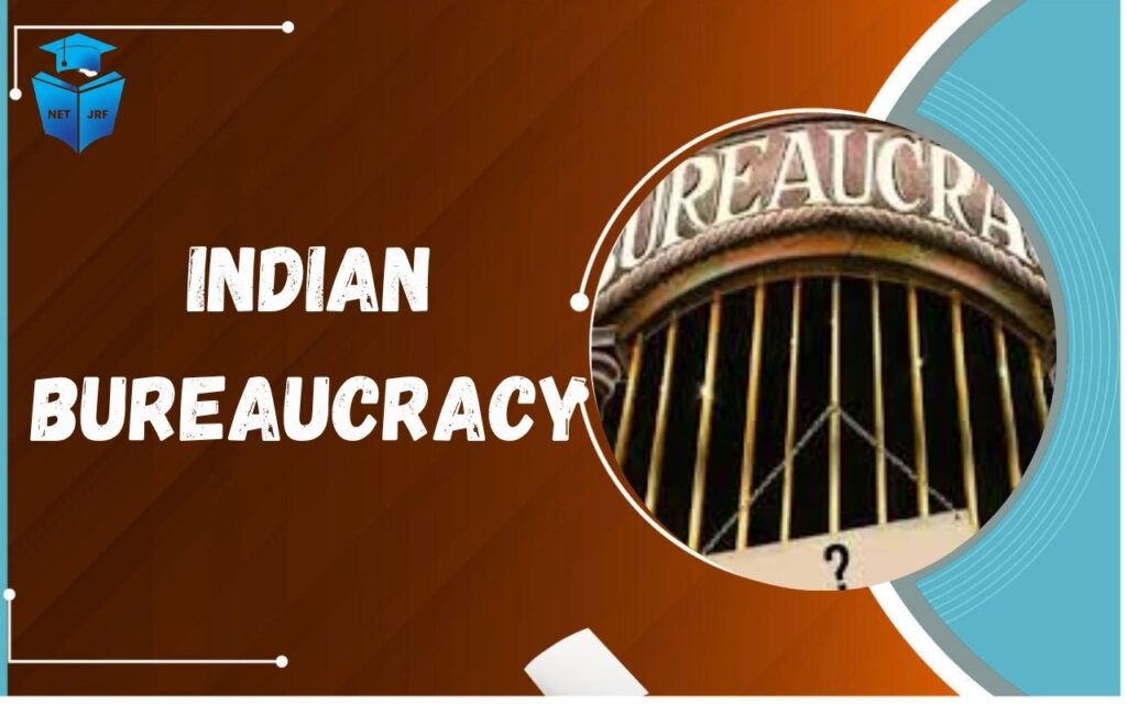 Indian Bureaucracy