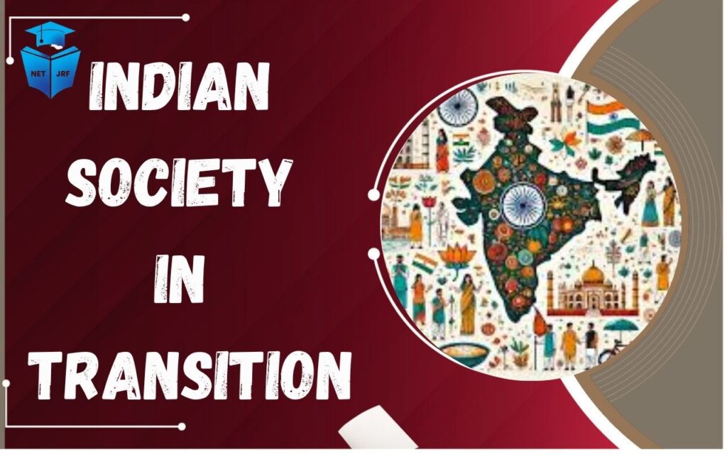 Indian Society in Transition