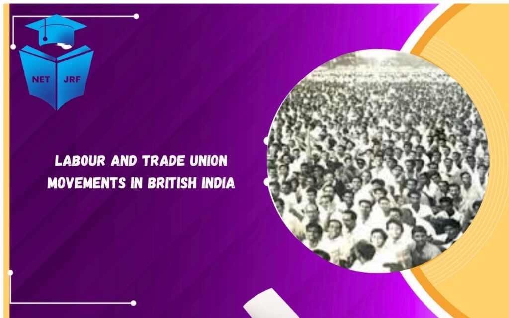 Labour and Trade Union Movements