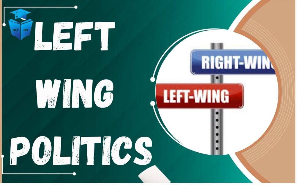Left Wing Politics