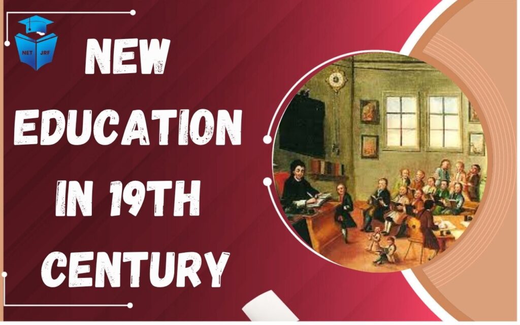 New Education in 19th Century