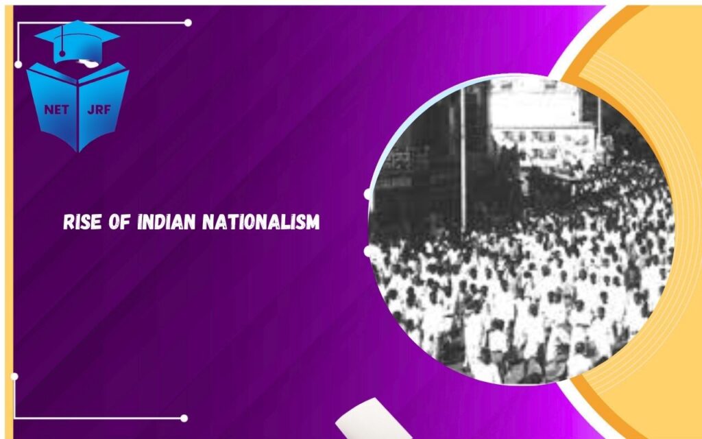 Rise of Indian Nationalism