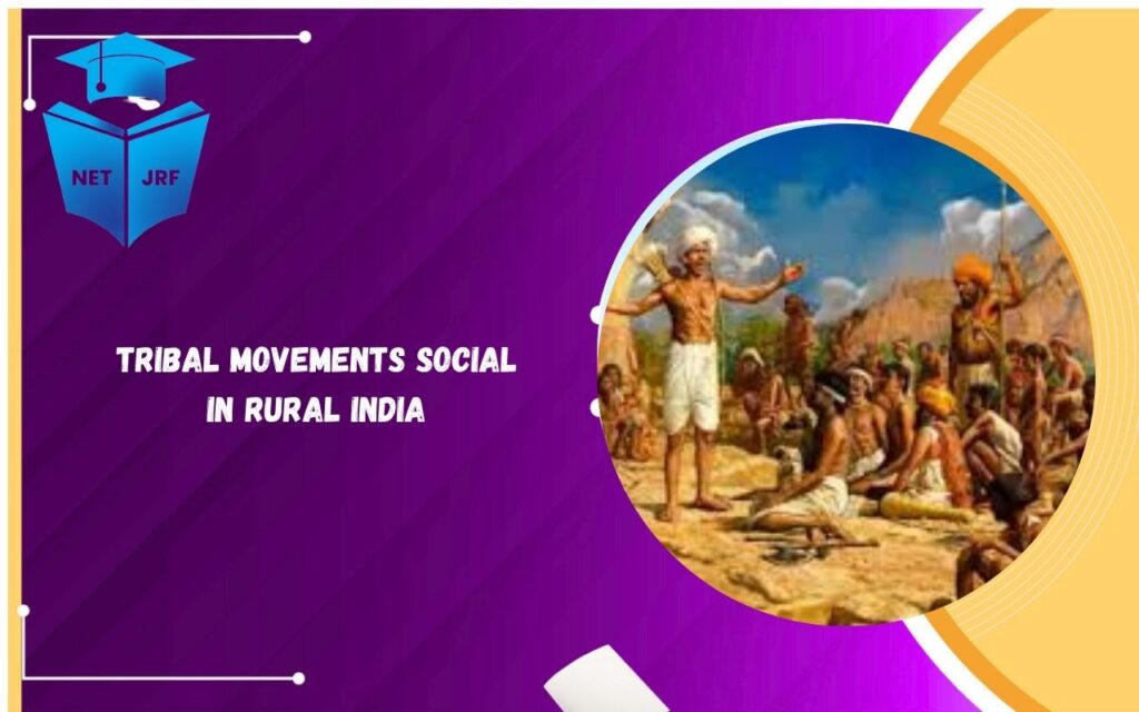 Tribal Movements Social in Rural India