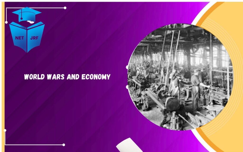 World Wars and Economy