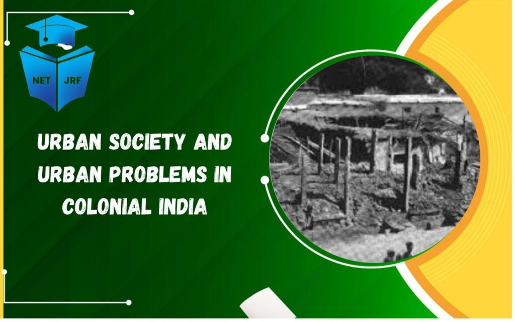 urban society and urban problems in colonial india