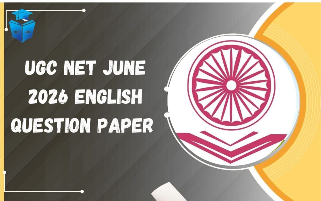 UGC NET June 2026 English Question Paper