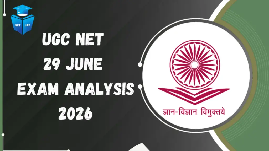 ugc net 29 june exam analysis 2026