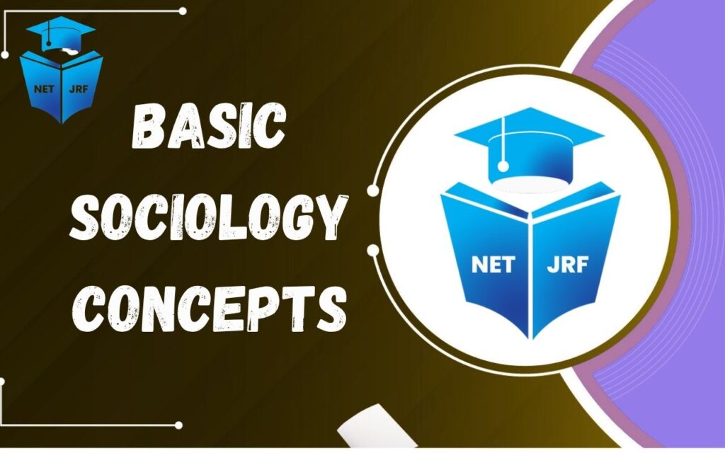 Basic Sociology concepts